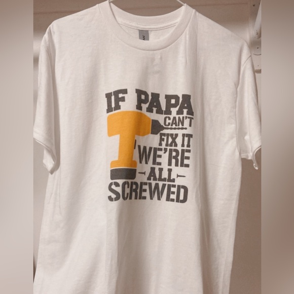 If Papa Can’t Fix It Tee - Picture 1 of 1